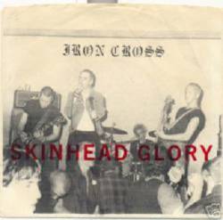 Iron Cross : Skinhead Glory